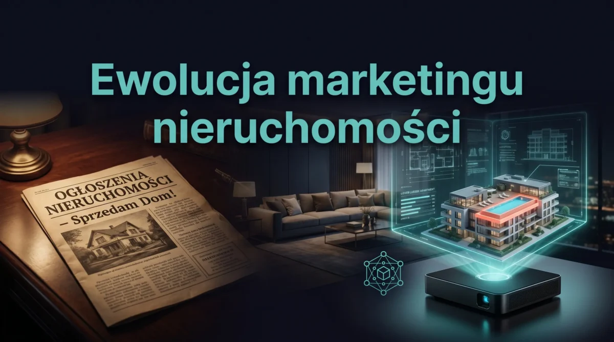 ewolucja marketingu nieruchomości